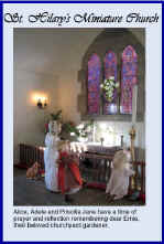 Alice, Adele and Priscilla Jane have a time of prayer and reflection remembering dear Ernie, their beloved churchyard gardener.